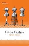 Akkord Kiadó Anton Pavlovics Csehov: Három nővér - könyv