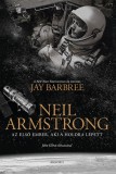 Akkord Kiadó Barbree, Jay: Neil Armstrong - könyv