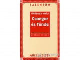 Akkord Kiadó Kerényi Ferenc - Vörösmarty Mihály: Csongor és Tünde - Talentum műelemzések