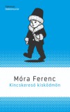 Akkord Kiadó Móra Ferenc: Kincskereső kisködmön - könyv