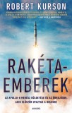 Akkord Robert Kurson: Rakétaemberek - Az Apollo 8 merész küldetése és az űrhajósok, akik először utaztak a Holdhoz - könyv