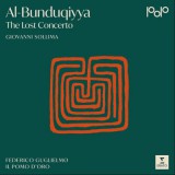 Al-Bunduqiyya - The Lost Concerto - CD