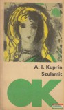 Alekszandr Ivanovics Kuprin - Szulamit
