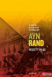 Alexandra Ayn Rand - Veszett világ