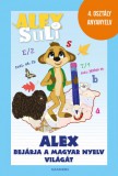 Alexandra kiadó Alex Suli - Alex bejárja a magyar nyelv világát - 4. osztály anyanyelv