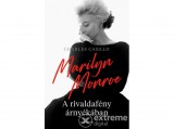 Alexandra kiadó Charles Casillo - Marilyn Monroe - A rivaldafény árnyékában