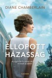 Alexandra kiadó Diane Chamberlain: Ellopott házasság - könyv