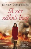 Alexandra kiadó Diney Costeloe: A név nélküli lány - könyv
