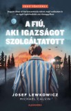 Alexandra kiadó Josef Lewkowicz: A fiú, aki igazságot szolgáltatott - könyv