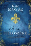 Alexandra kiadó Kate Mosse: A tűz ítélőszéke - könyv