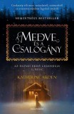 Alexandra kiadó Katherine Arden: A medve és a csalogány - könyv