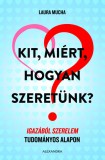 Alexandra kiadó Kit, miért, hogyan szeretünk?