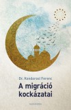 Alexandra kiadó Kondorosi Ferenc: A migráció kockázatai - könyv
