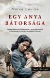 Alexandra kiadó Malka Levine: Egy anya bátorsága - könyv