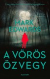 Alexandra kiadó Mark Edwards: A vörös özvegy - könyv
