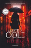 Alexandra kiadó Martina Cole: Hűség - könyv