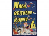 Alexandra kiadó Máté András (szerk.) - Nagy rejtvénykönyv 6.