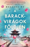 Alexandra kiadó Melissa Fu: A barackvirágok földjén - könyv