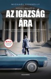 Alexandra kiadó Michael Conelly: Az igazság ára - könyv