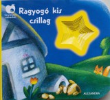 Alexandra kiadó Ragyogó kis csillag