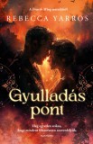 Alexandra kiadó Rebecca Yarros: Gyulladáspont - könyv