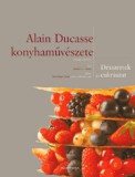 Alexandra kiadó Robert, Frédéric: Alain Ducasse konyhaművészete - könyv