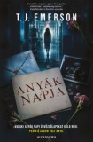 Alexandra kiadó T.J. Emerson: Anyák napja - könyv