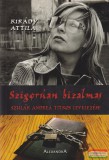 Alexandra Kirády Attila - Szigorúan bizalmas - Szulák Andrea titkos levelezése