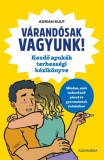 Alexandra Könyvesház Kft. Adrian Kulp: Várandósak vagyunk! - könyv