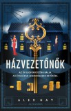 Alexandra Könyvesház Kft. Alex Hay: Házvezetőnők - könyv