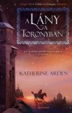 Alexandra Könyvesház Kft. Arden, Katherine: A lány a toronyban - könyv