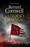 Alexandra Könyvesház Kft. Bernard Cornwell: Az utolsó királyság - könyv