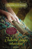 Alexandra Könyvesház Kft. Christine Féret-Fleury: Juliette nagy utazása - könyv