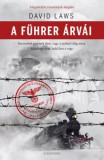 Alexandra Könyvesház Kft. David Laws: A Führer árvái - könyv