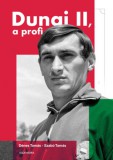 Alexandra Könyvesház Kft. Dénes Tamás, Szabó Tamás: Dunai II, a profi - könyv