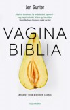 Alexandra Könyvesház Kft. Dr. Jen Gunter: Vagina biblia - könyv