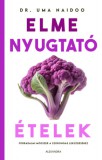Alexandra Könyvesház Kft. Dr. Uma Naidoo: Elmenyugtató ételek - könyv