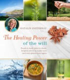 Alexandra Könyvesház Kft. Eszterhai Katalin: The Healing Power of the Will - könyv