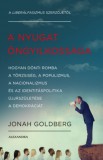 Alexandra Könyvesház Kft. Goldberg, Jonah: A Nyugat öngyilkossága - könyv