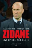 Alexandra Könyvesház Kft. Jean Philippe, Patrick Fort: Zidane - könyv