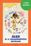Alexandra Könyvesház Kft. Józsa Tímea, Fehér Sarolta: Alex Suli - Alex és a számkörbővítés rejtelmei - könyv