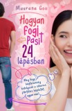 Alexandra Könyvesház Kft. Maurene Goo: Hogyan fogj pasit 24 lépésben - könyv