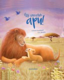 Alexandra Könyvesház Kft. P.S. Brooks, Louise Colthard: Úgy szeretlek, apu! - könyv