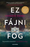 Alexandra Könyvesház Kft. Stephanie Wrobel: Ez fájni fog - könyv