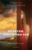 Alexandra Könyvesház Kft. Tess Stimson: Az enyém, vagy a tiéd sem - könyv