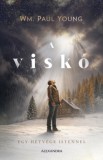 Alexandra Könyvesház Kft. Wm. Paul Young: A viskó - könyv