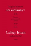 Alinea Kiadó Czifray István: Magyar nemzeti szakácskönyv - könyv