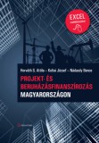 Alinea Kiadó Horváth S. Attila, Koltai József, Nádasdy Bence: Projekt- és beruházásfinanszírozás Magyarországon - könyv