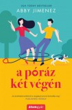 Álomgyár Kiadó Abby Jimenez: A póráz két végén - könyv