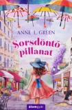 Álomgyár Kiadó Anne L. Green: Sorsdöntő pillanat - könyv